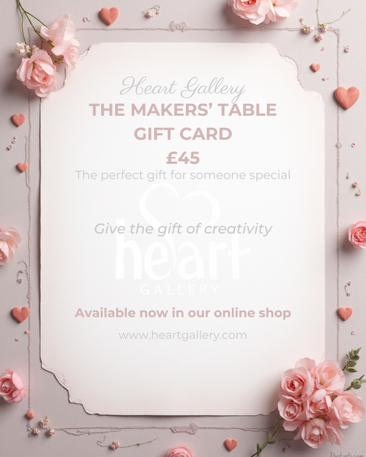 THE MAKERS_TABLE GIFT CARD FOR WORKSHOPS AT HEART GALLERY HEBDEN BRIDGE